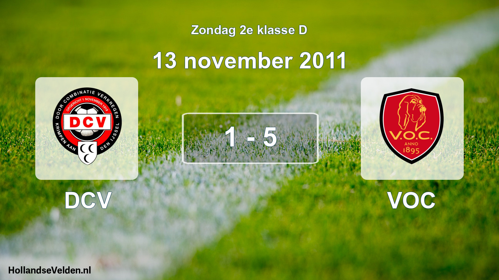 Total number of matches played: DCV - VOC 1 - 5 (13 November 2011)