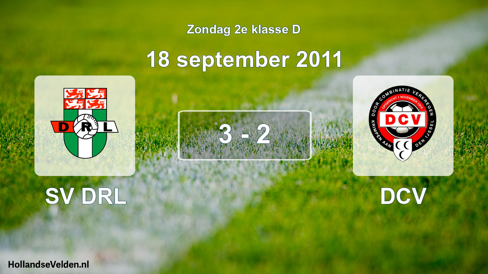 Total number of matches played: SV DRL - DCV 3 - 2 (18 September 2011)