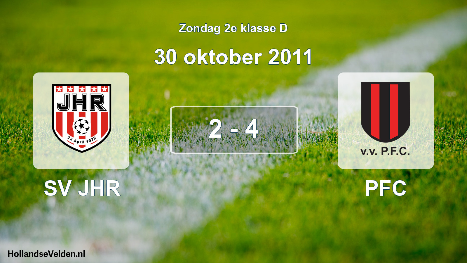 Total number of matches played: SV JHR - PFC 2 - 4 (30 October 2011)