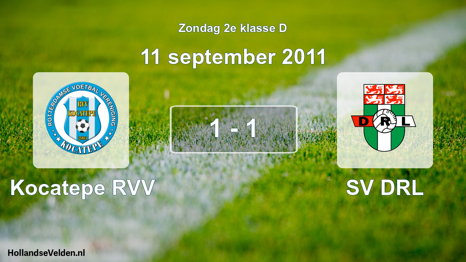 Total number of matches played: Kocatepe RVV - SV DRL 1 - 1 (11 September 2011)