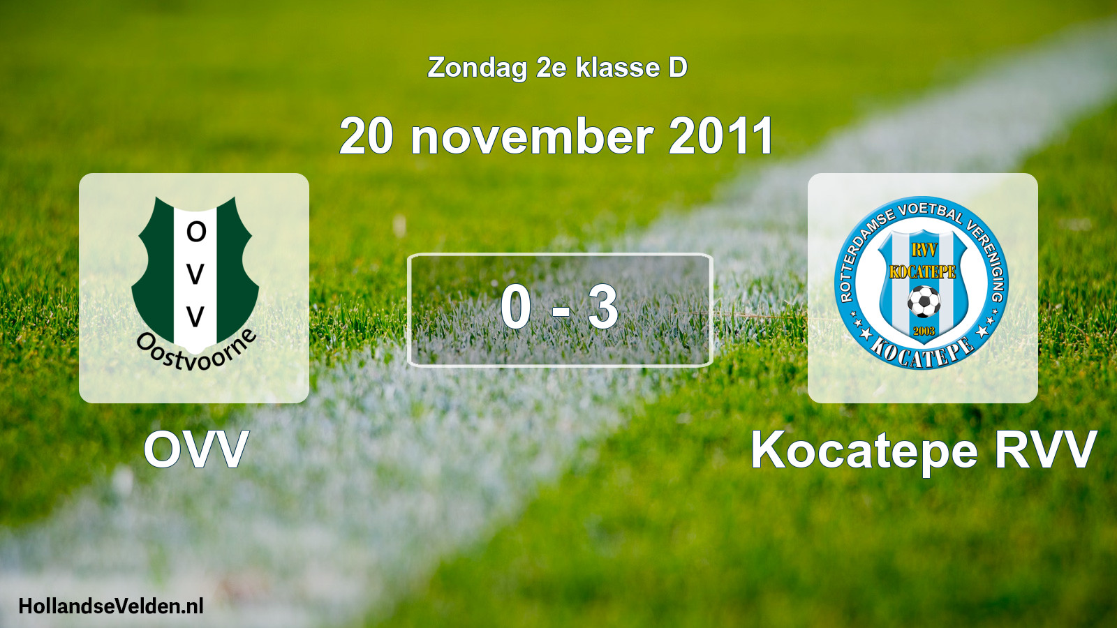 Total number of matches played: OVV - Kocatepe RVV 0 - 3 (20 November 2011)