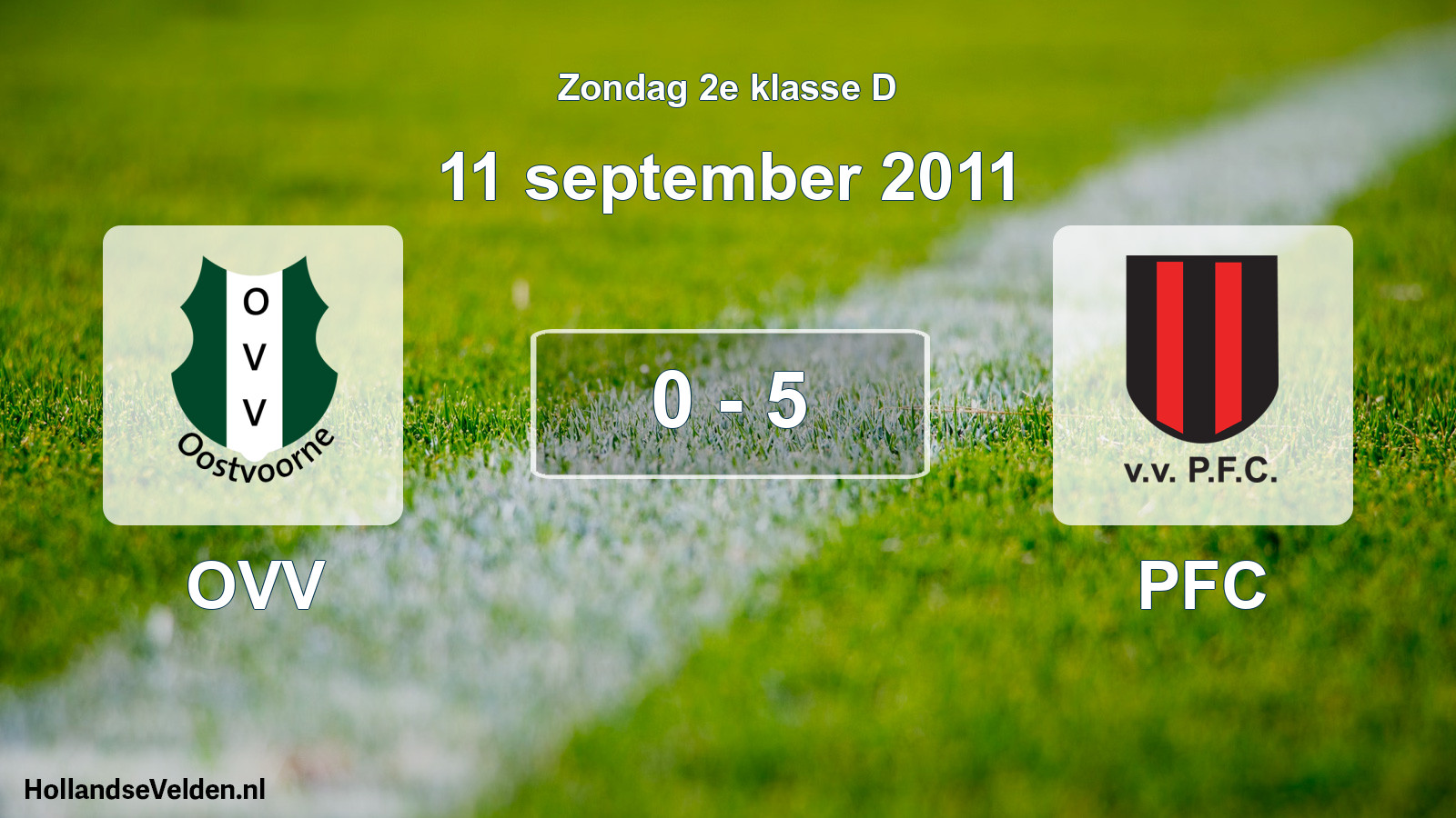 Total number of matches played: OVV - PFC 0 - 5 (11 September 2011)