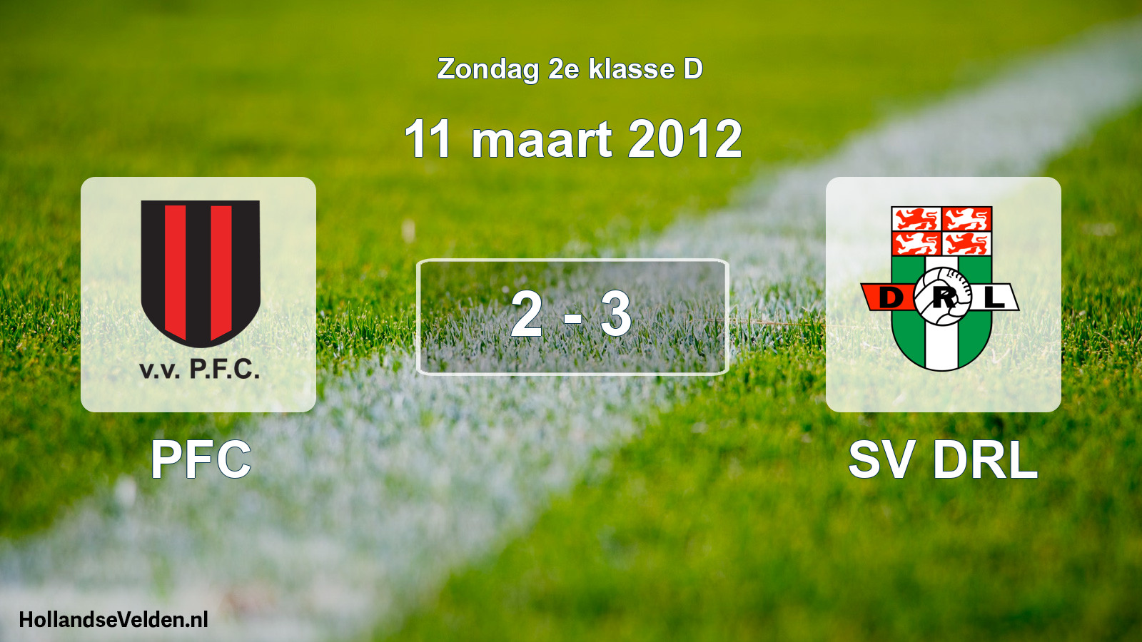 Total number of matches played: PFC - SV DRL 2 - 3 (11 March 2012)