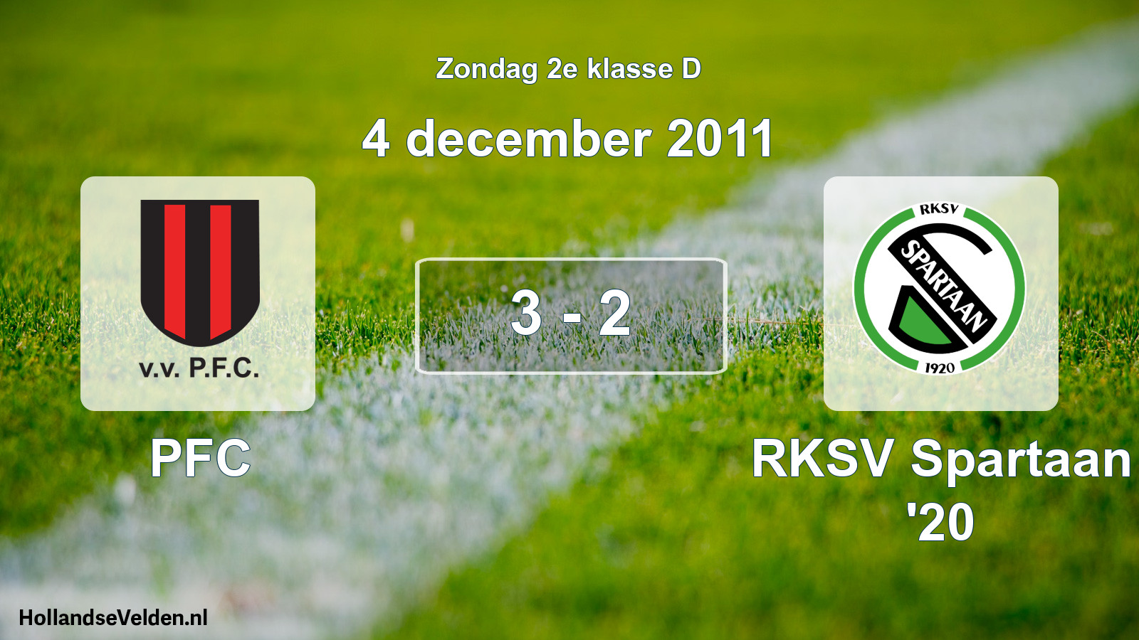 Total number of matches played: PFC - RKSV Spartaan '20 3 - 2 (4 December 2011)