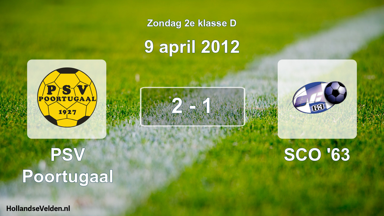 Total number of matches played: PSV Poortugaal - SCO '63 2 - 1 (9 April 2012)
