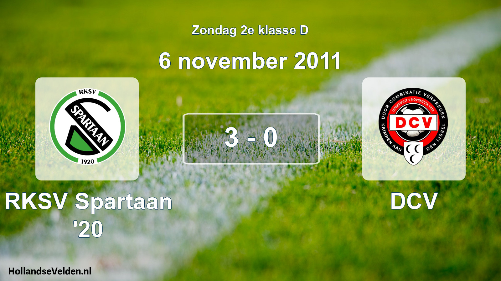 Total number of matches played: RKSV Spartaan '20 - DCV 3 - 0 (6 November 2011)