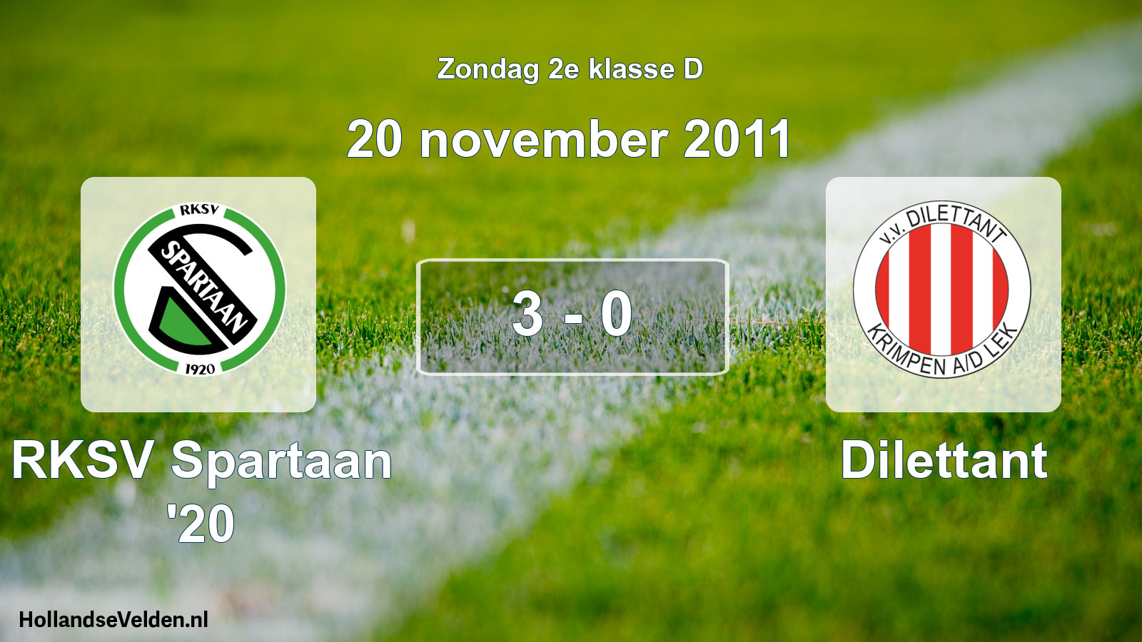 Total number of matches played: RKSV Spartaan '20 - Dilettant 3 - 0 (20 November 2011)