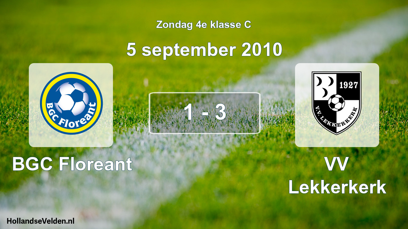 Total number of matches played: BGC Floreant - VV Lekkerkerk 1 - 3 (5 September 2010)