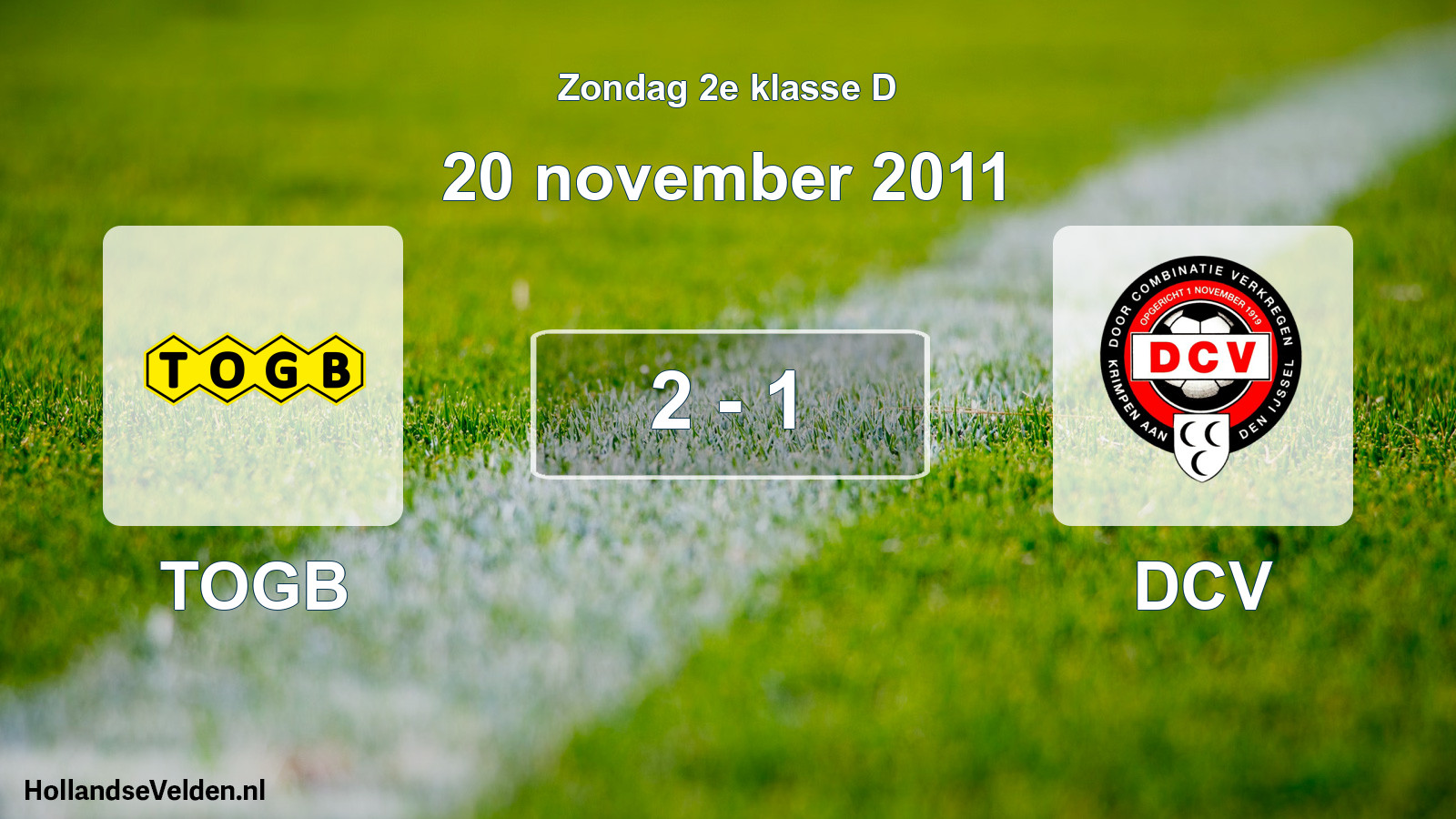 Total number of matches played: TOGB - DCV 2 - 1 (20 November 2011)
