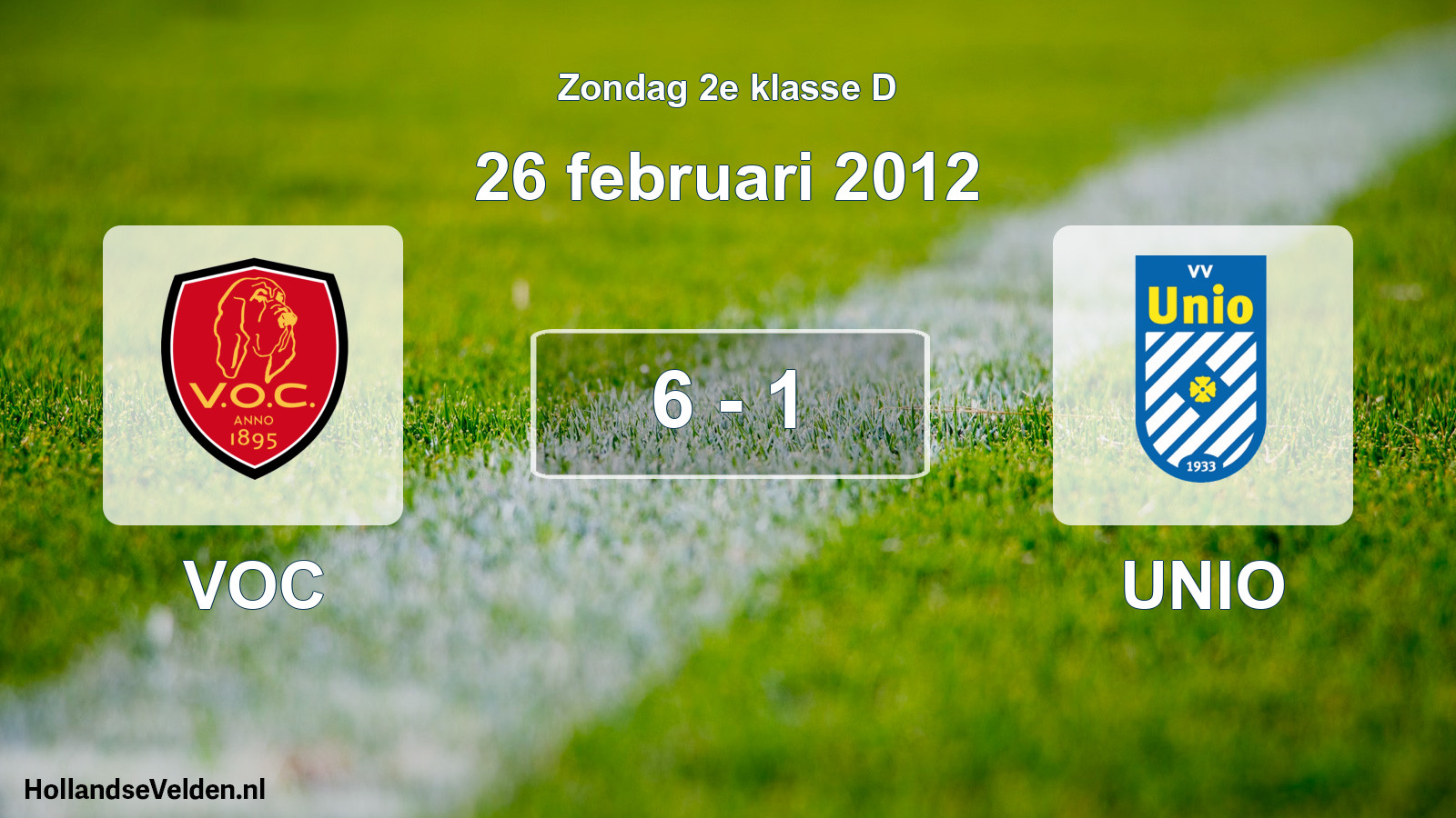 Total number of matches played: VOC - UNIO 6 - 1 (26 February 2012)