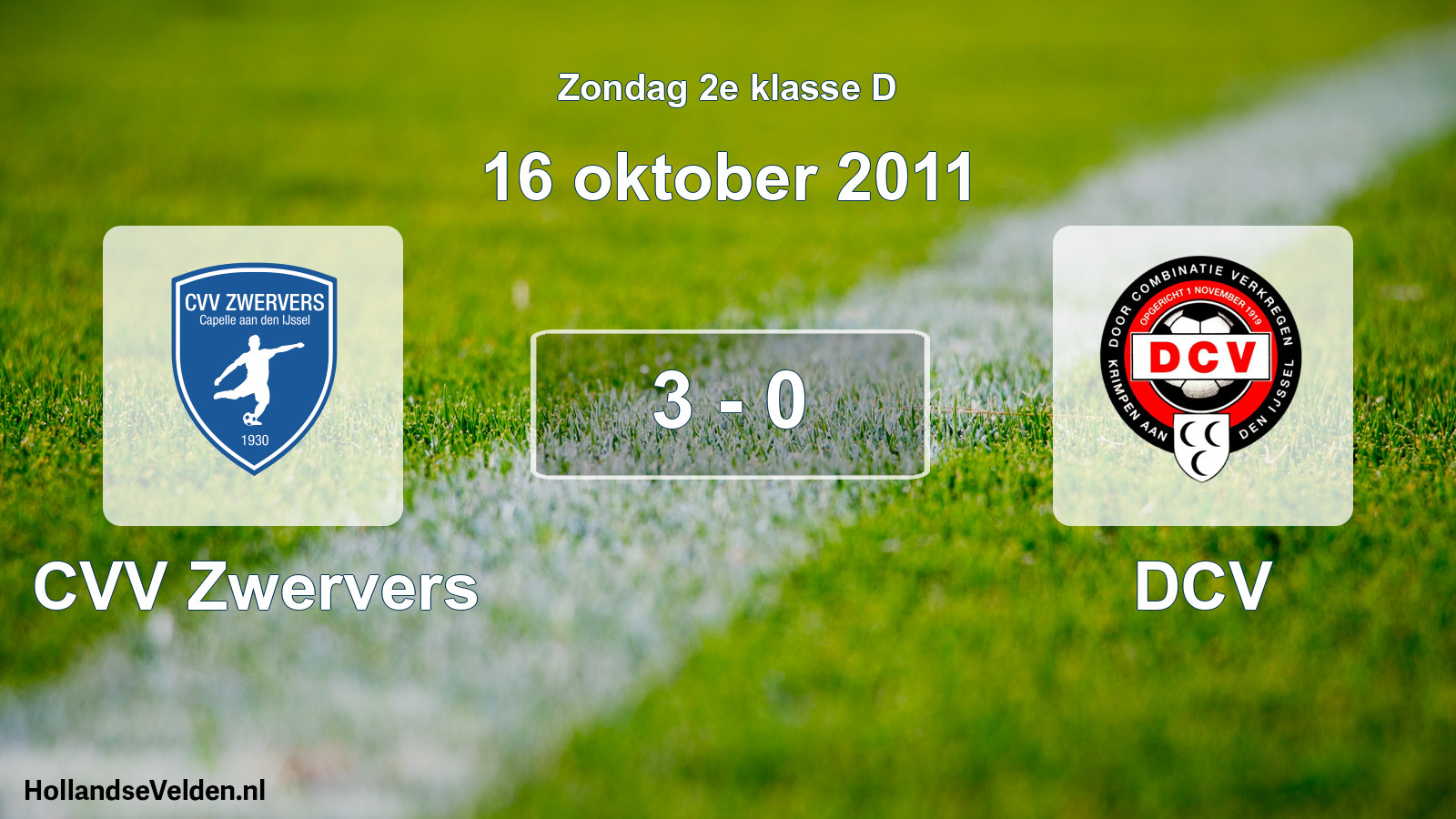 Total number of matches played: CVV Zwervers - DCV 3 - 0 (16 October 2011)
