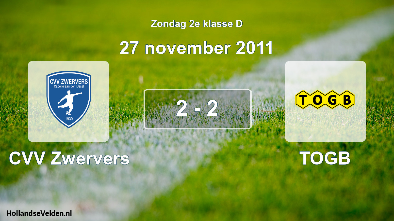 Total number of matches played: CVV Zwervers - TOGB 2 - 2 (27 November 2011)