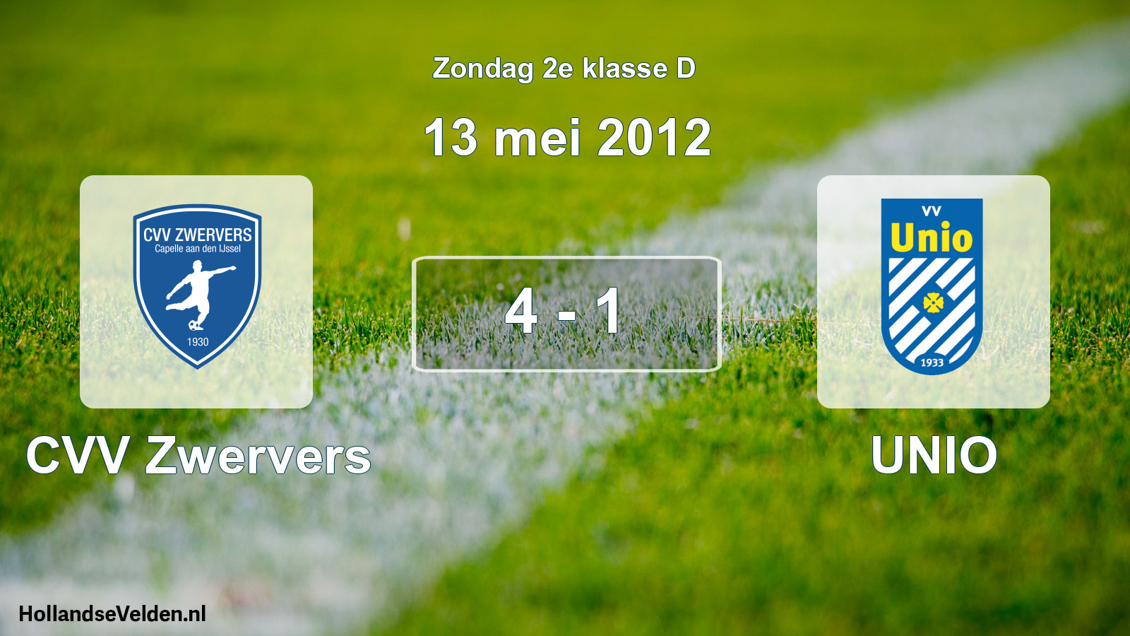 Total number of matches played: CVV Zwervers - UNIO 4 - 1 (13 May 2012)