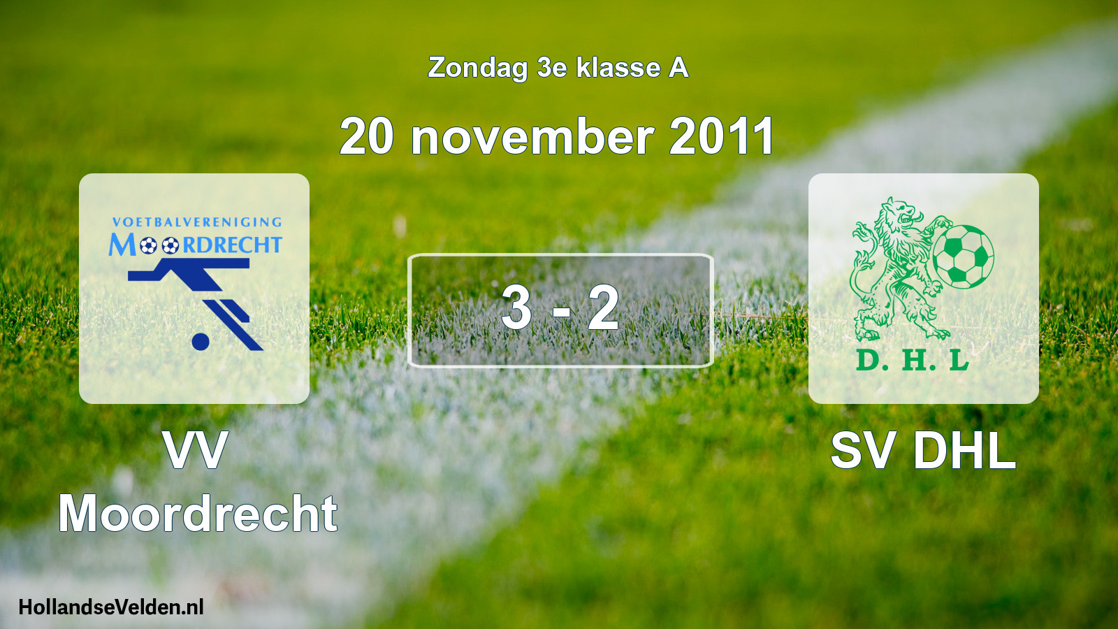 Total number of matches played: VV Moordrecht - SV DHL 3 - 2 (20 November 2011)