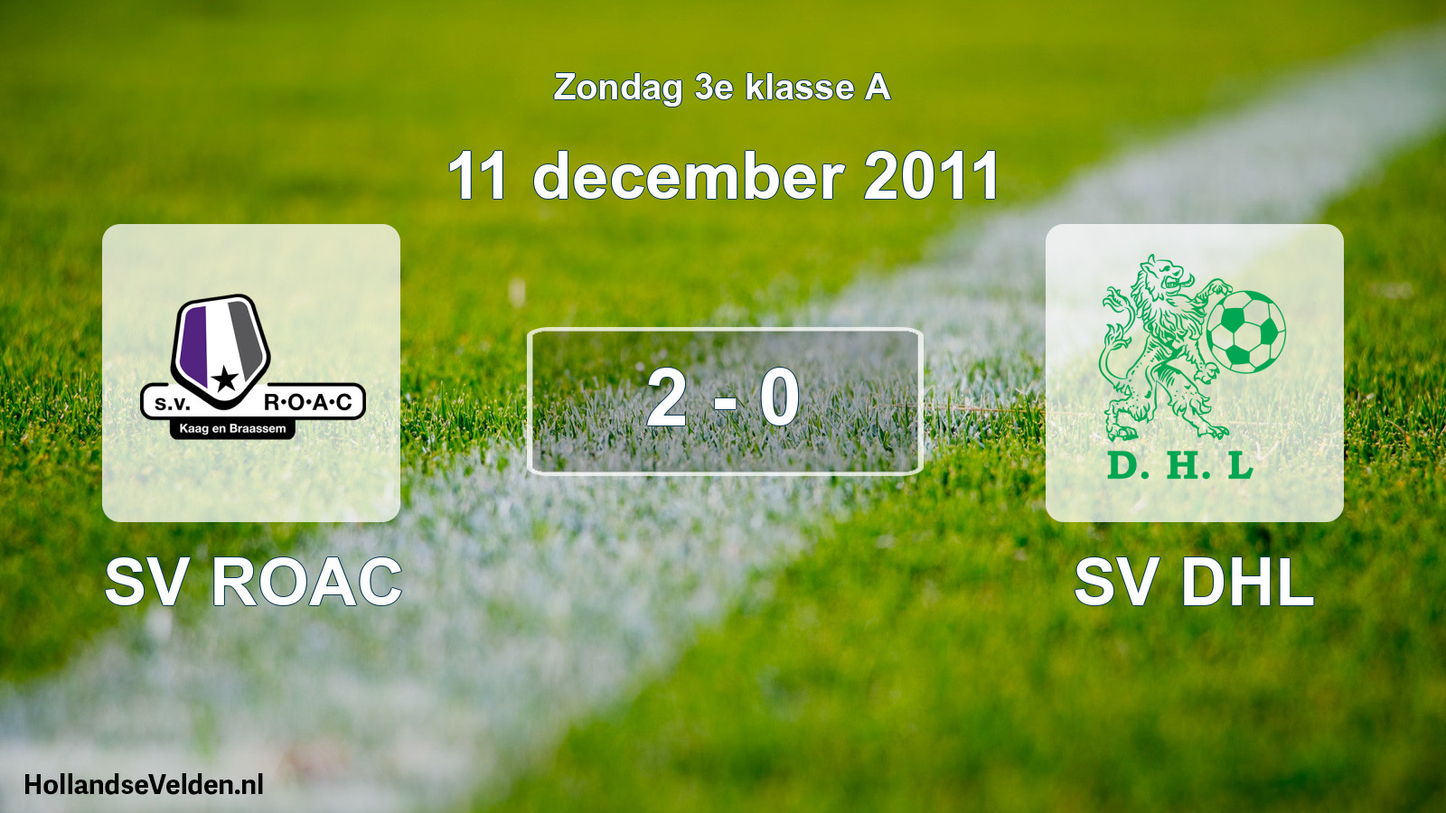 Total number of matches played: SV ROAC - SV DHL 2 - 0 (11 December 2011)