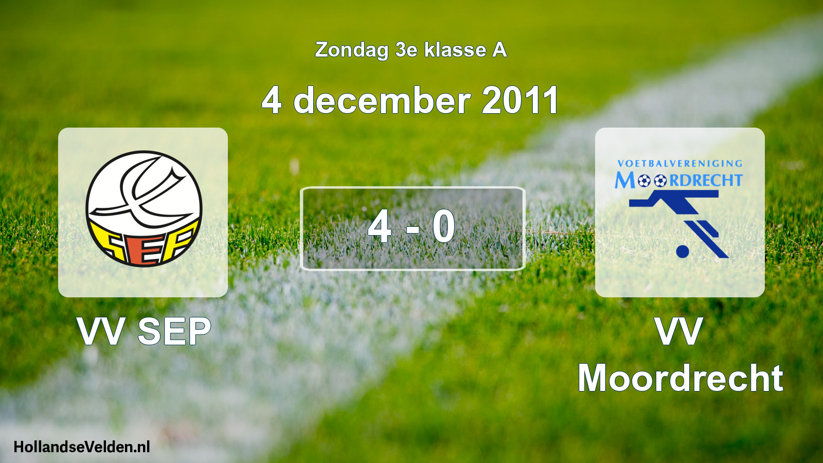 Total number of matches played: VV SEP - VV Moordrecht 4 - 0 (4 December 2011)
