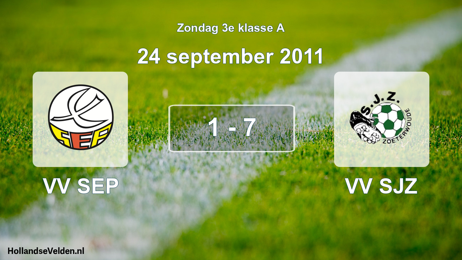 Total number of matches played: VV SEP - VV SJZ 1 - 7 (24 September 2011)