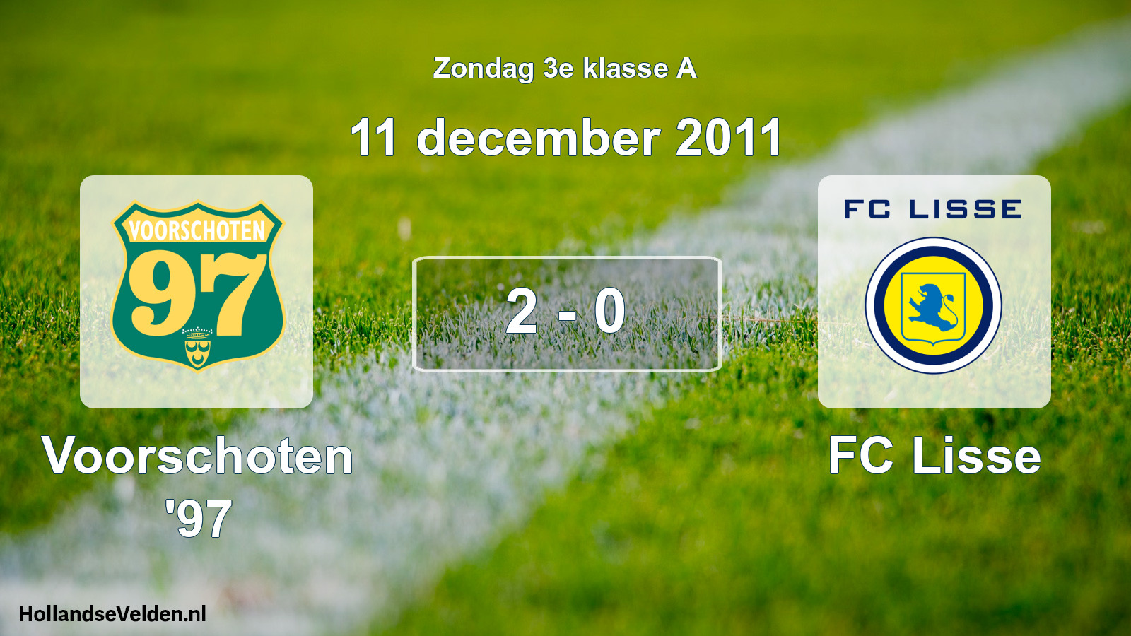 Total number of matches played: Voorschoten '97 - FC Lisse 2 - 0 (11 December 2011)