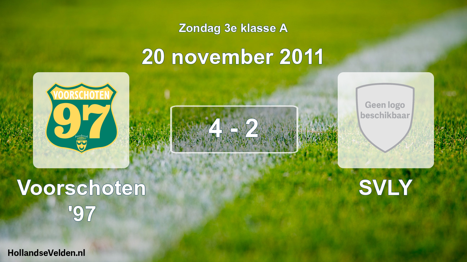 Total number of matches played: Voorschoten '97 - SVLY 4 - 2 (20 November 2011)