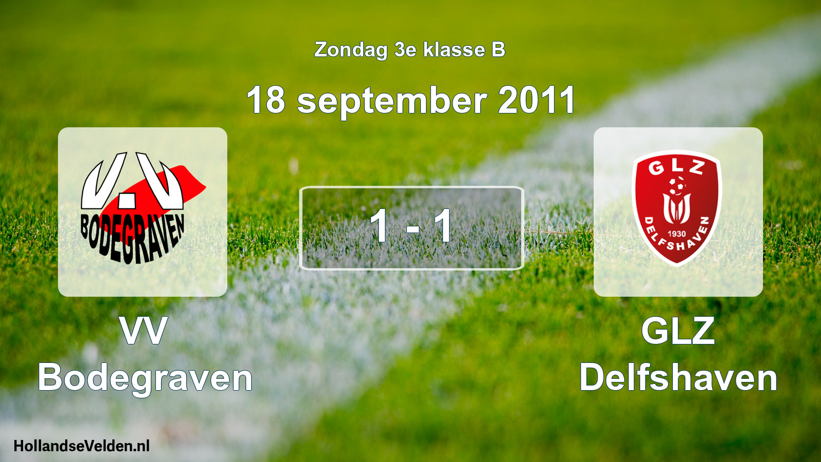 Total number of matches played: VV Bodegraven - GLZ Delfshaven 1 - 1 (18 September 2011)