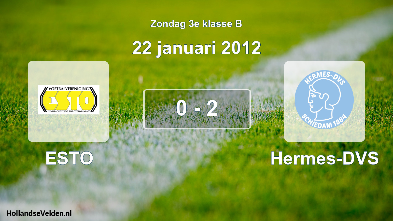 Total number of matches played: ESTO - Hermes-DVS 0 - 2 (22 January 2012)