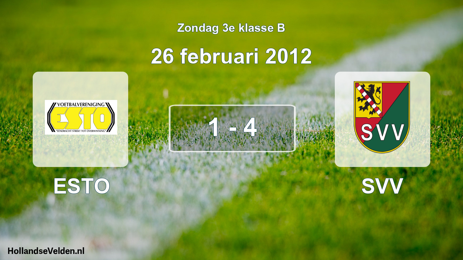 Total number of matches played: ESTO - SVV 1 - 4 (26 February 2012)