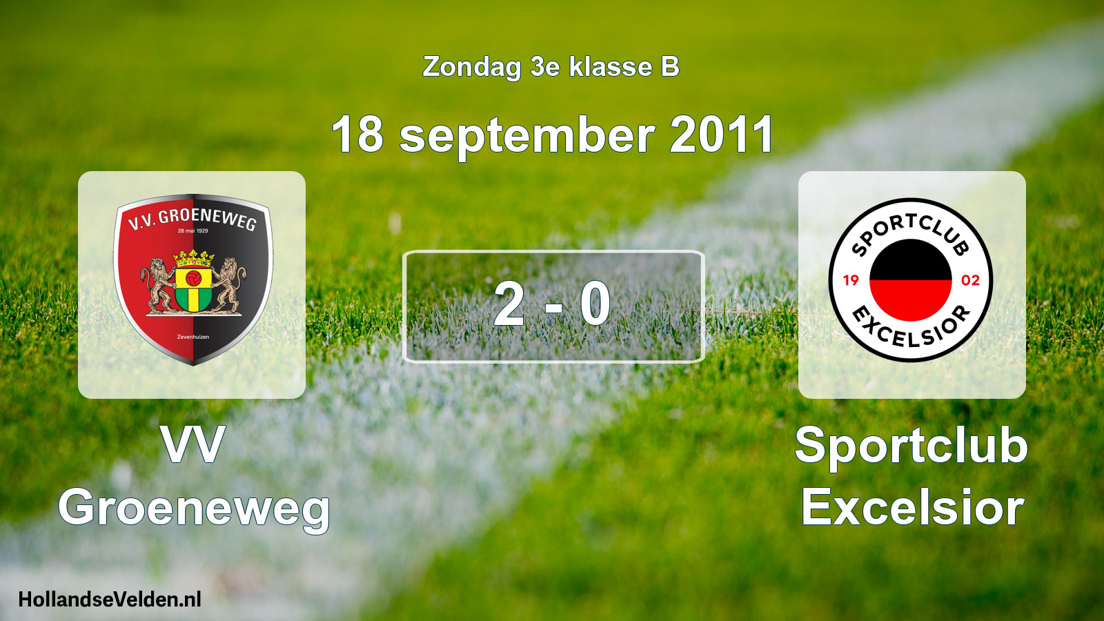 Total number of matches played: VV Groeneweg - Sportclub Excelsior 2 - 0 (18 September 2011)