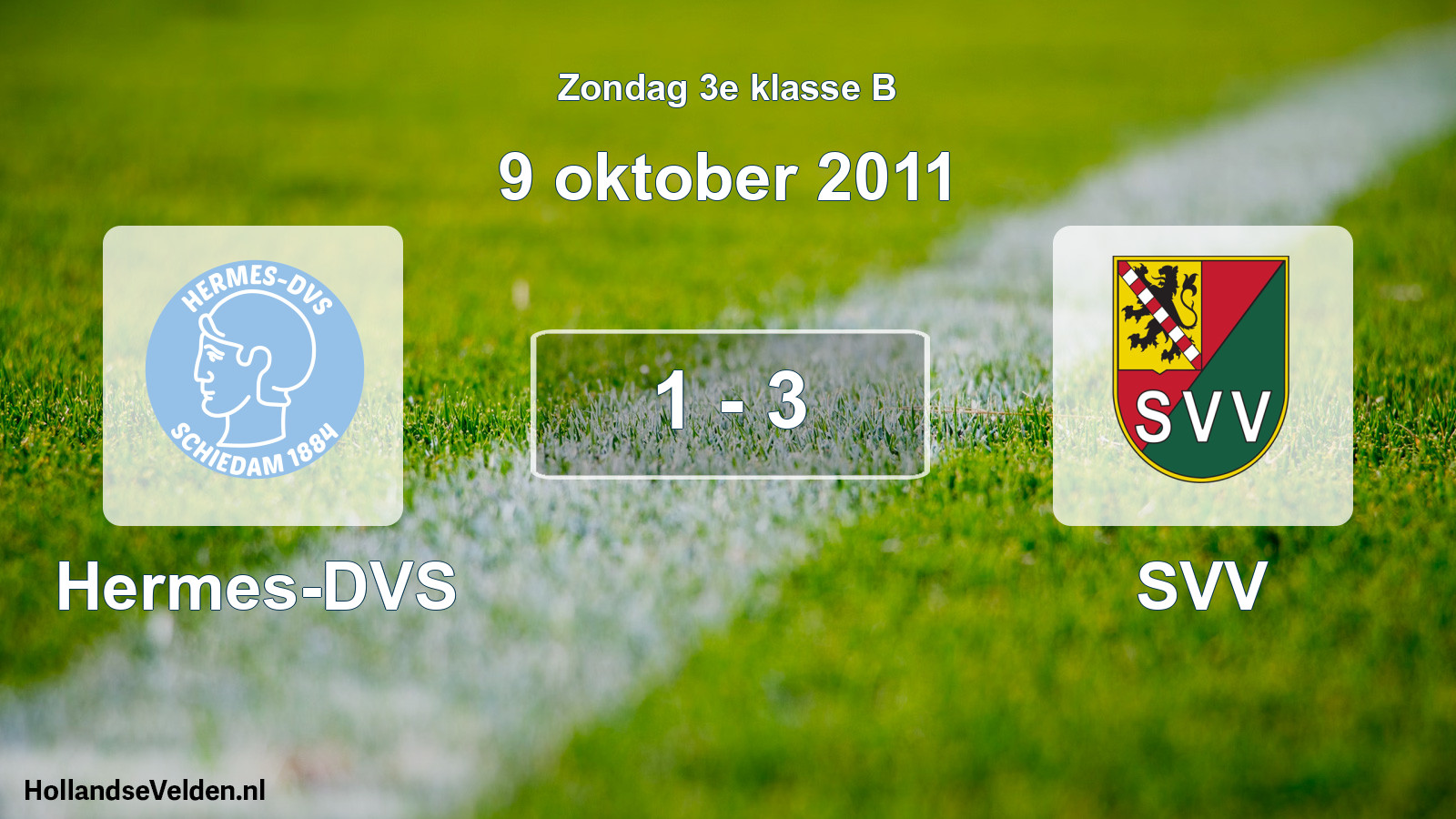 Total number of matches played: Hermes-DVS - SVV 1 - 3 (9 October 2011)