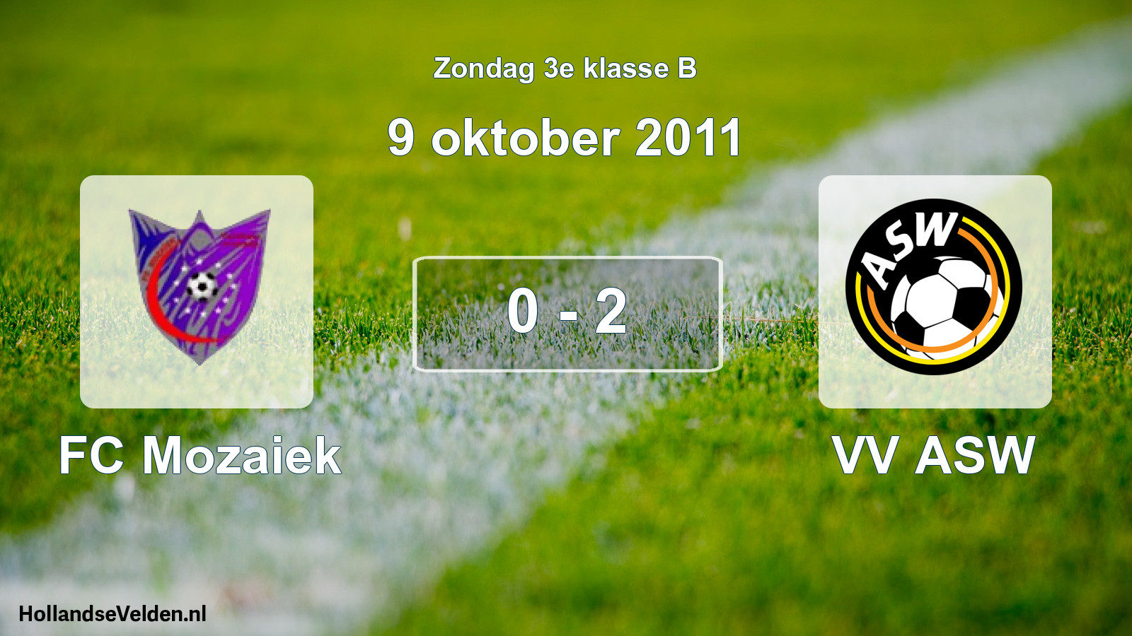 Total number of matches played: FC Mozaiek - VV ASW 0 - 2 (9 October 2011)