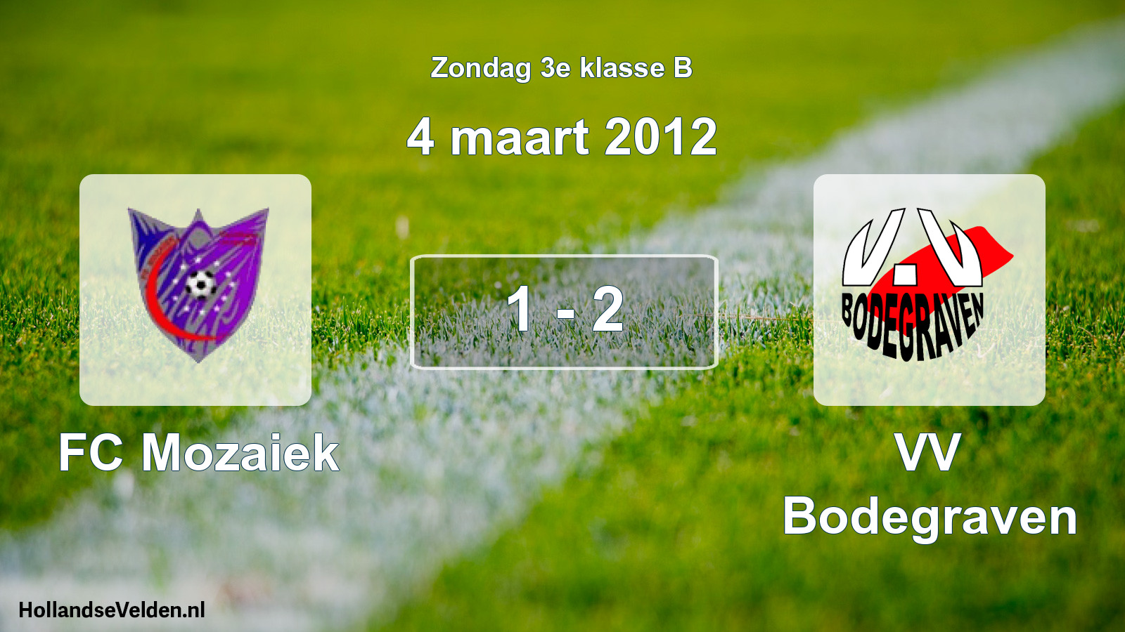Total number of matches played: FC Mozaiek - VV Bodegraven 1 - 2 (4 March 2012)