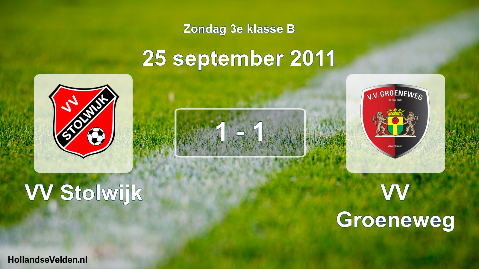 Total number of matches played: VV Stolwijk - VV Groeneweg 1 - 1 (25 September 2011)