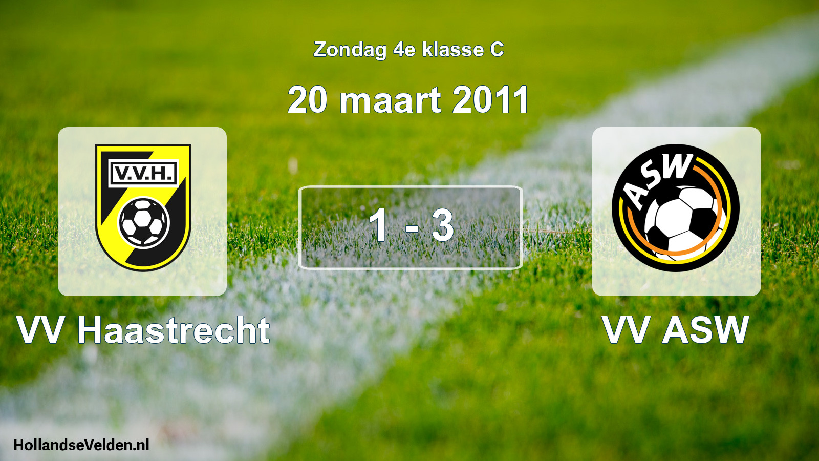 Total number of matches played: VV Haastrecht - VV ASW 1 - 3 (20 March 2011)