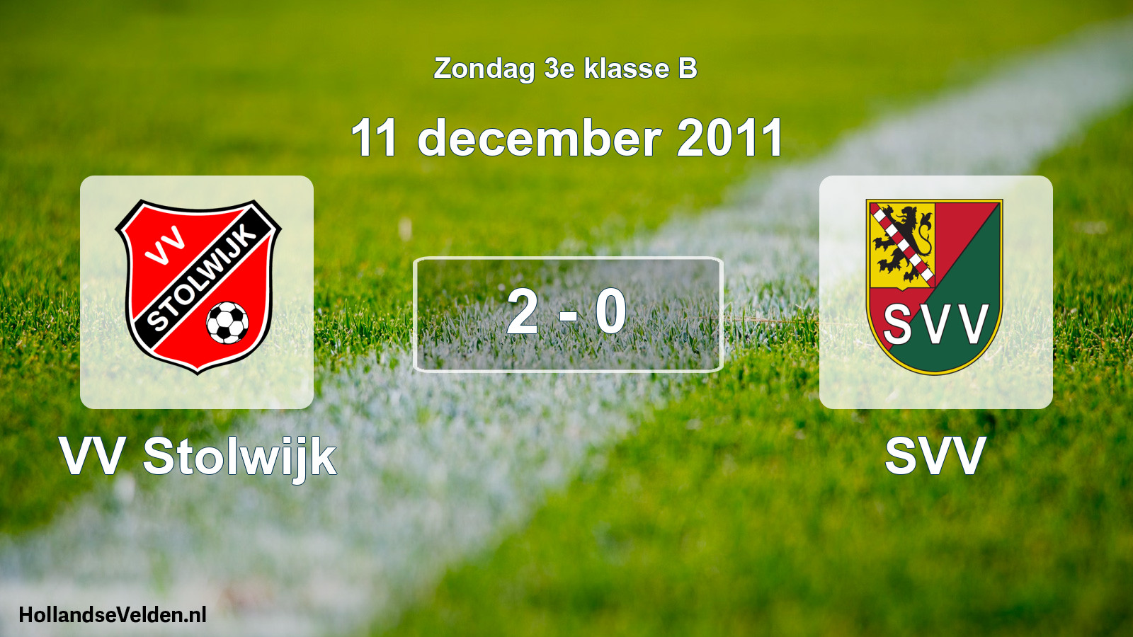 Total number of matches played: VV Stolwijk - SVV 2 - 0 (11 December 2011)