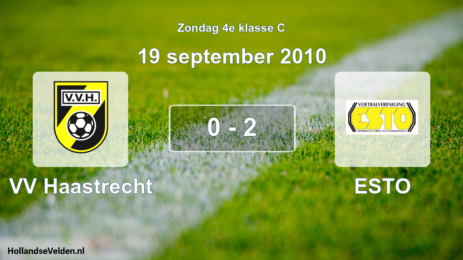 Total number of matches played: VV Haastrecht - ESTO 0 - 2 (19 September 2010)