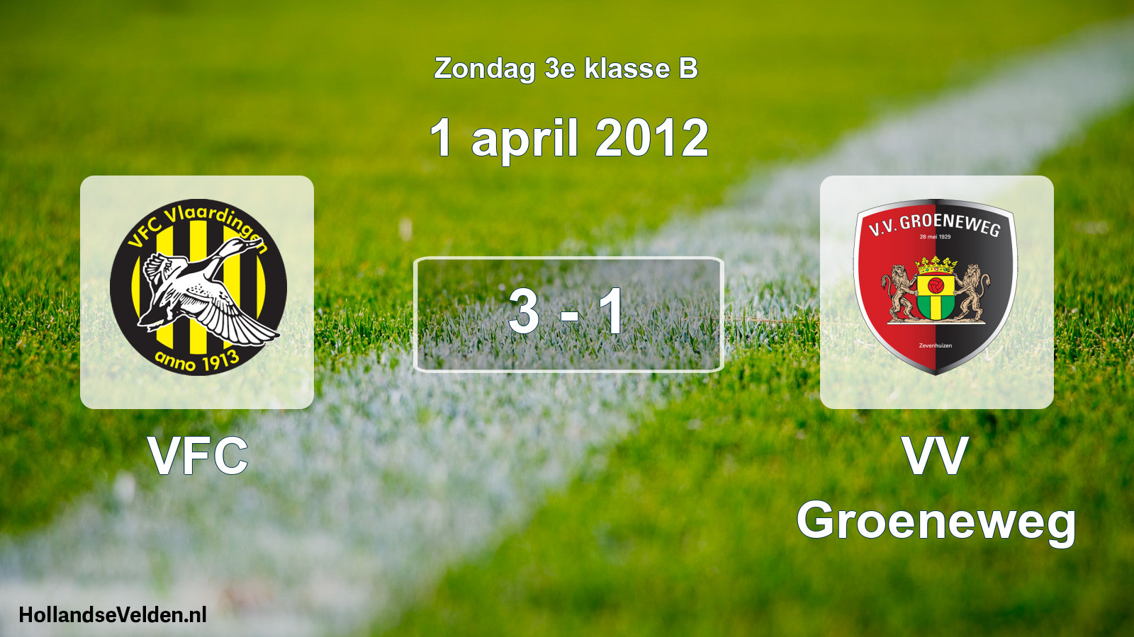 Total number of matches played: VFC - VV Groeneweg 3 - 1 (1 April 2012)