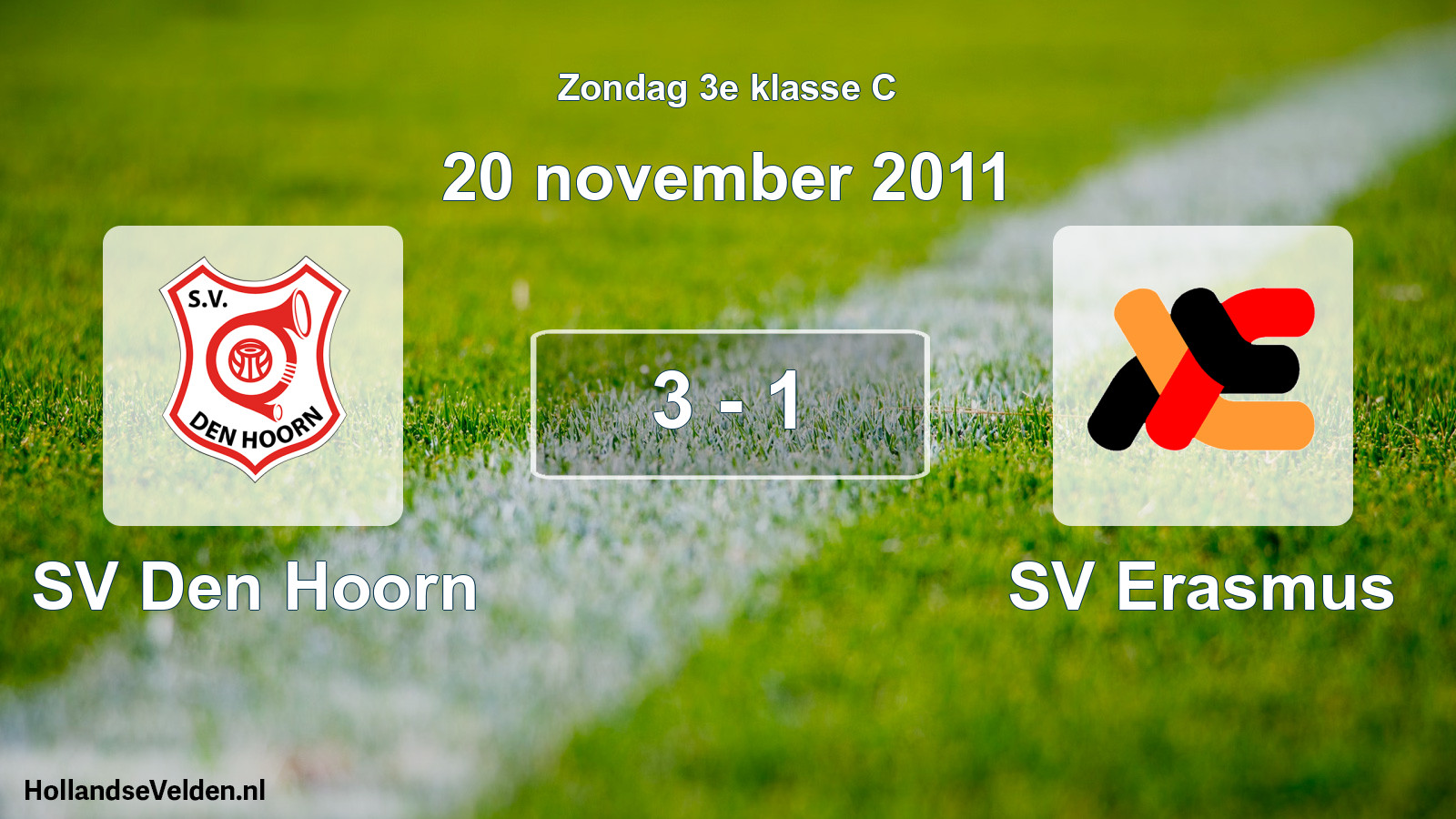 Total number of matches played: SV Den Hoorn - SV Erasmus 3 - 1 (20 November 2011)