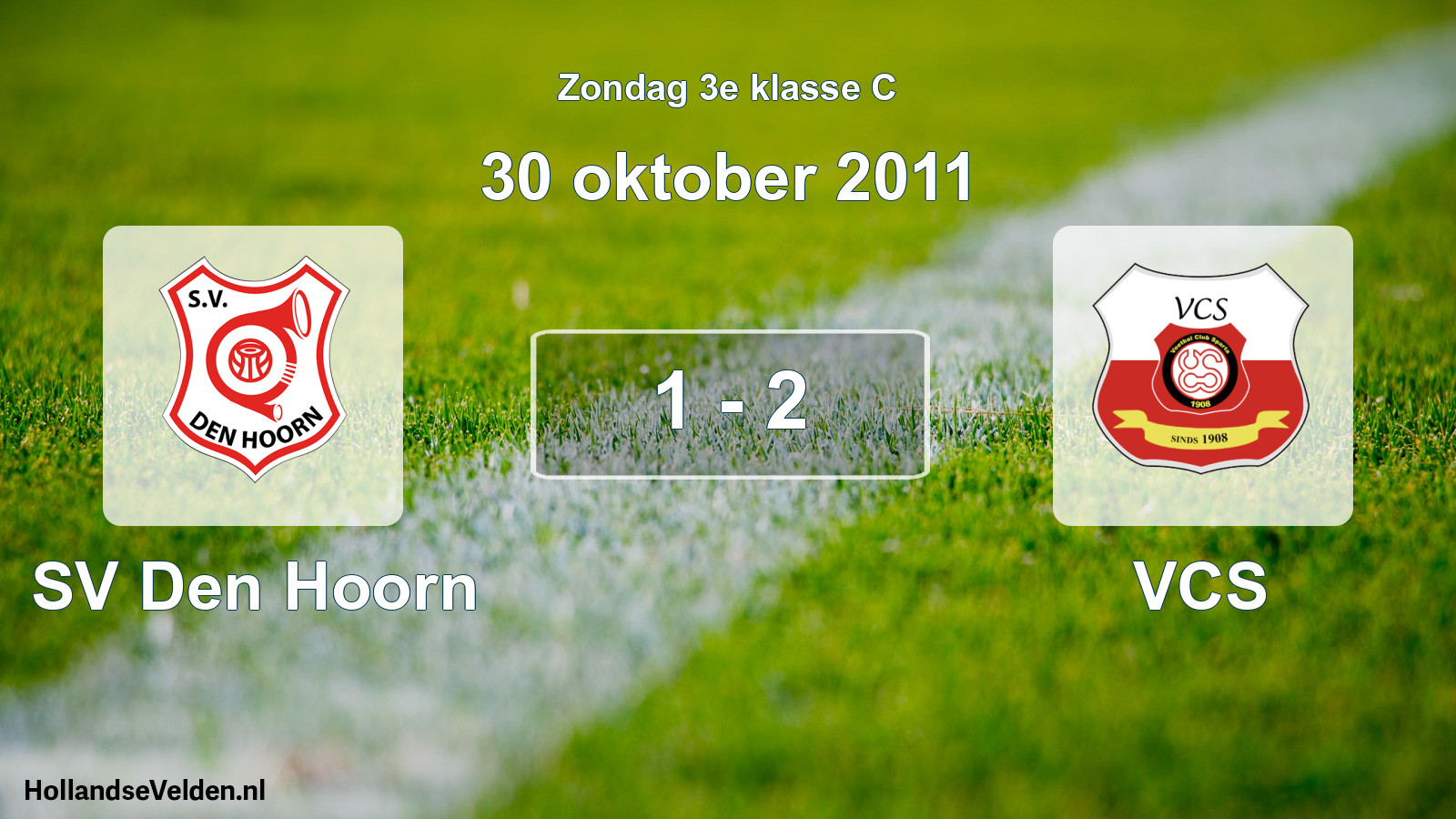 Total number of matches played: SV Den Hoorn - VCS 1 - 2 (30 October 2011)