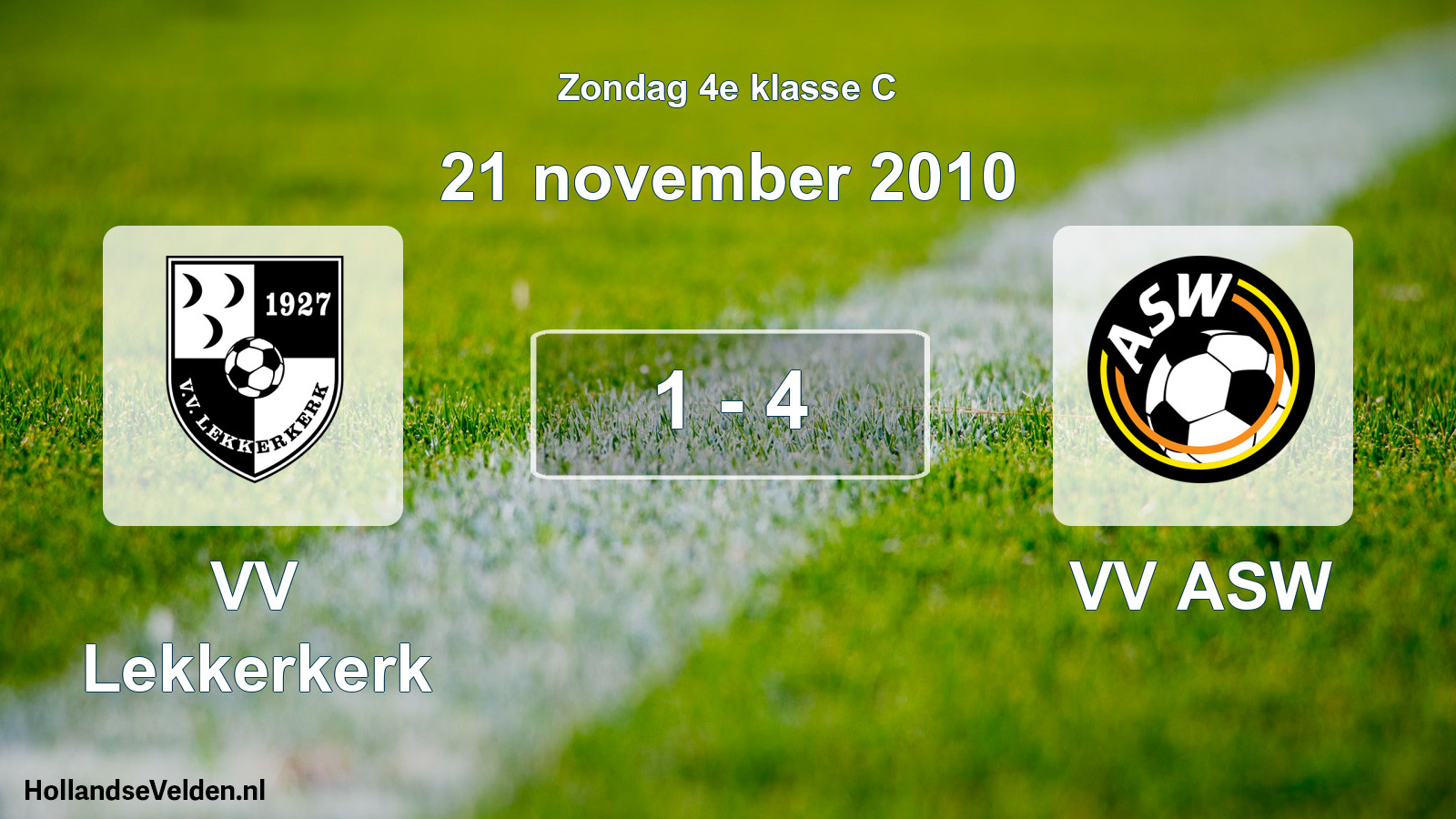 Total number of matches played: VV Lekkerkerk - VV ASW 1 - 4 (21 November 2010)