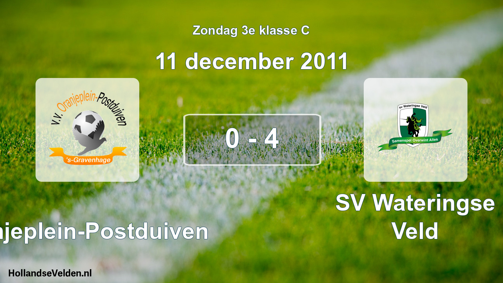 Total number of matches played: Oranjeplein-Postduiven - SV Wateringse Veld 0 - 4 (11 December 2011)