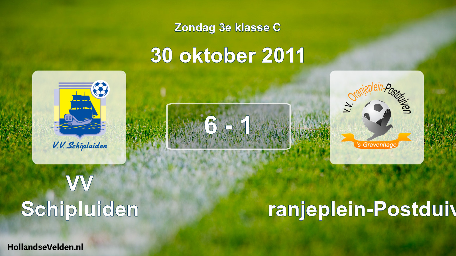 Total number of matches played: VV Schipluiden - Oranjeplein-Postduiven 6 - 1 (30 October 2011)