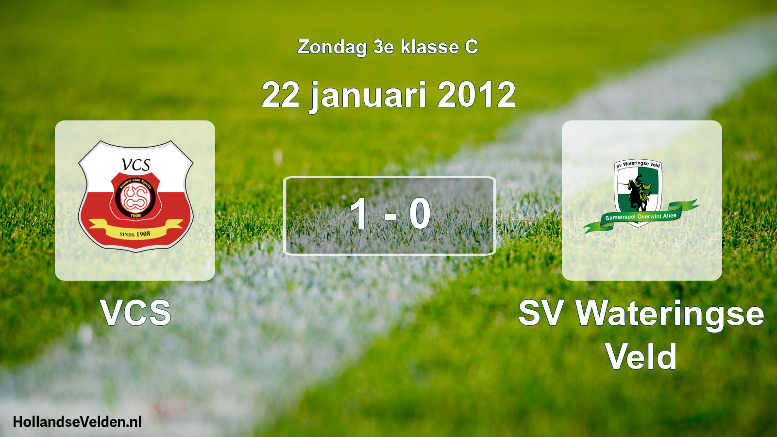 Total number of matches played: VCS - SV Wateringse Veld 1 - 0 (22 January 2012)