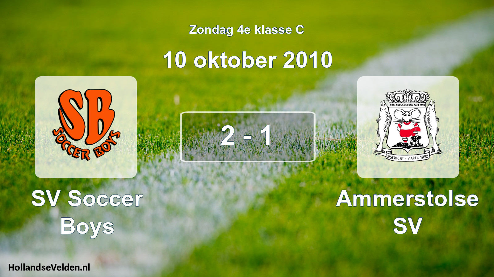 Total number of matches played: SV Soccer Boys - Ammerstolse SV 2 - 1 (10 October 2010)