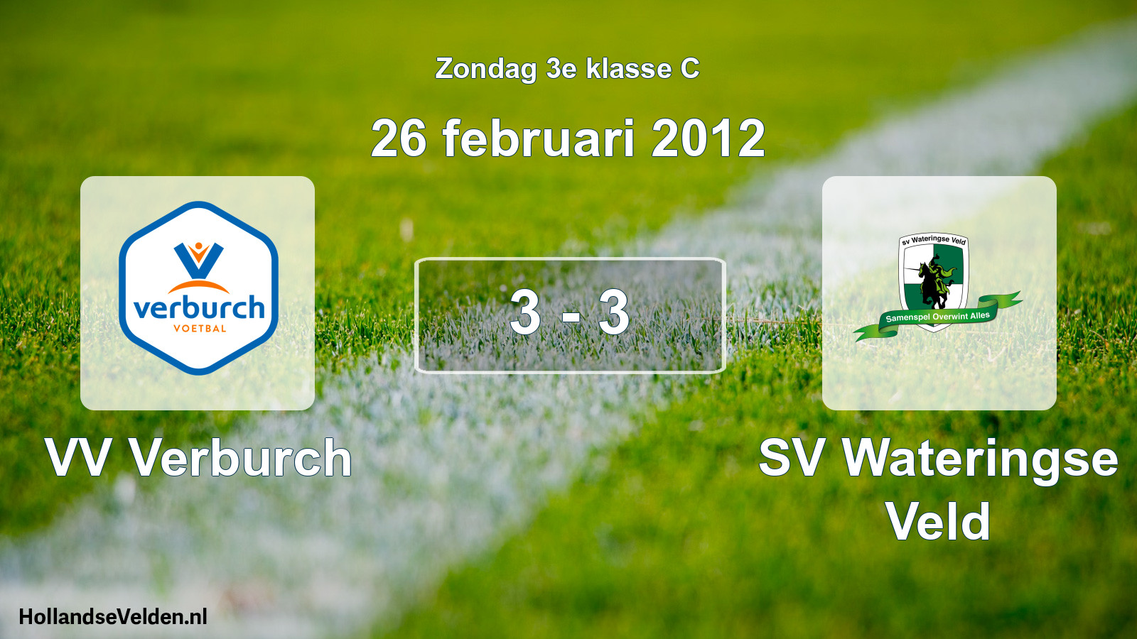 Total number of matches played: VV Verburch - SV Wateringse Veld 3 - 3 (26 February 2012)