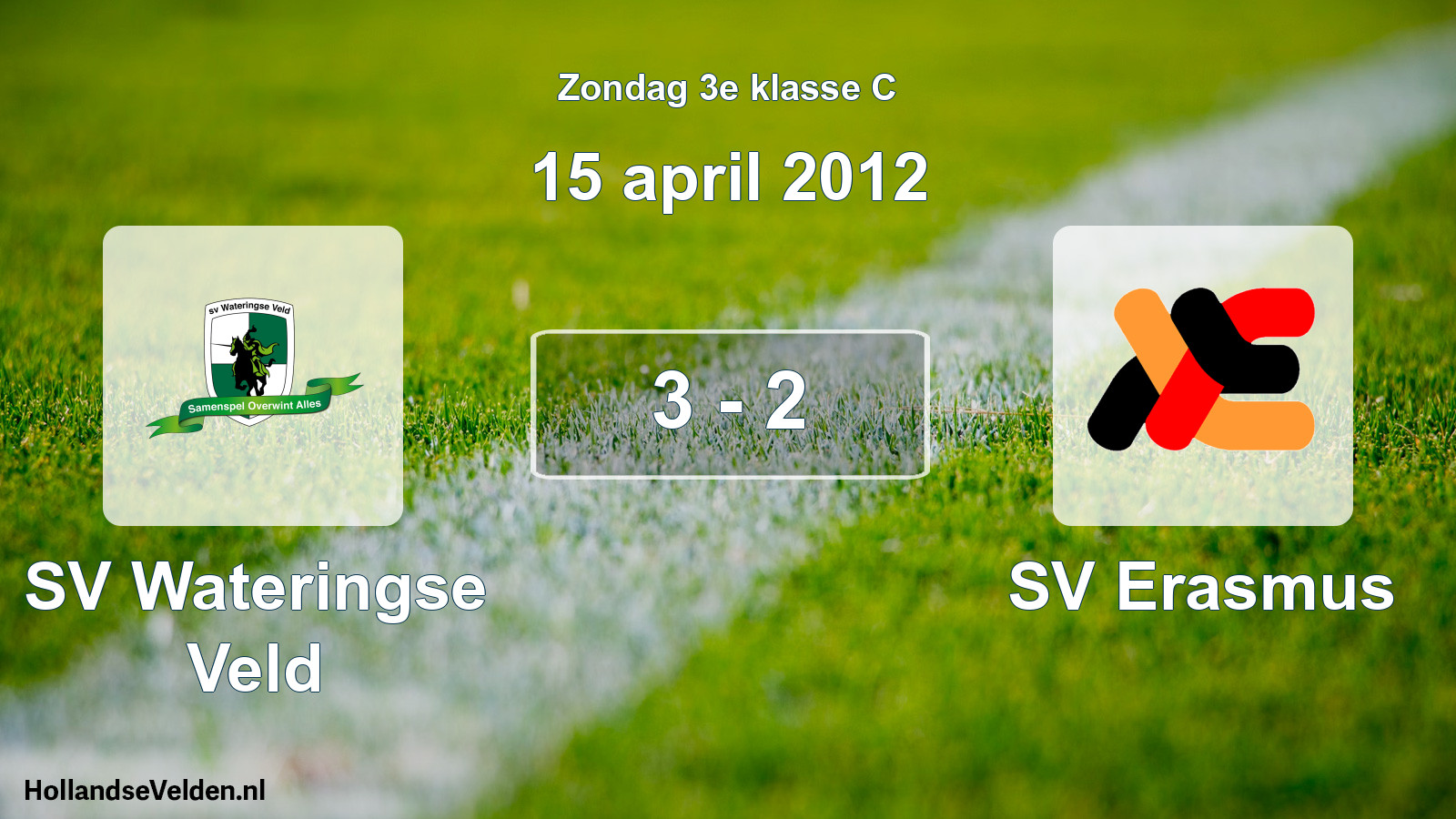 Total number of matches played: SV Wateringse Veld - SV Erasmus 3 - 2 (15 April 2012)