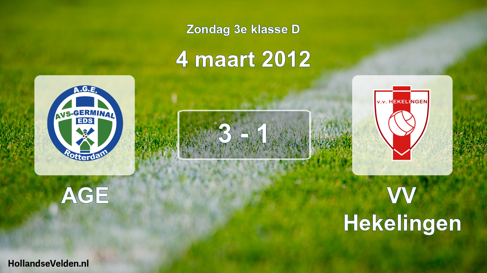Total number of matches played: AGE - VV Hekelingen 3 - 1 (4 March 2012)