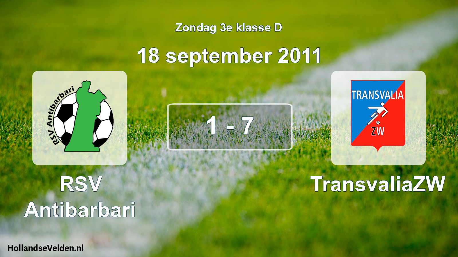 Total number of matches played: RSV Antibarbari - TransvaliaZW 1 - 7 (18 September 2011)