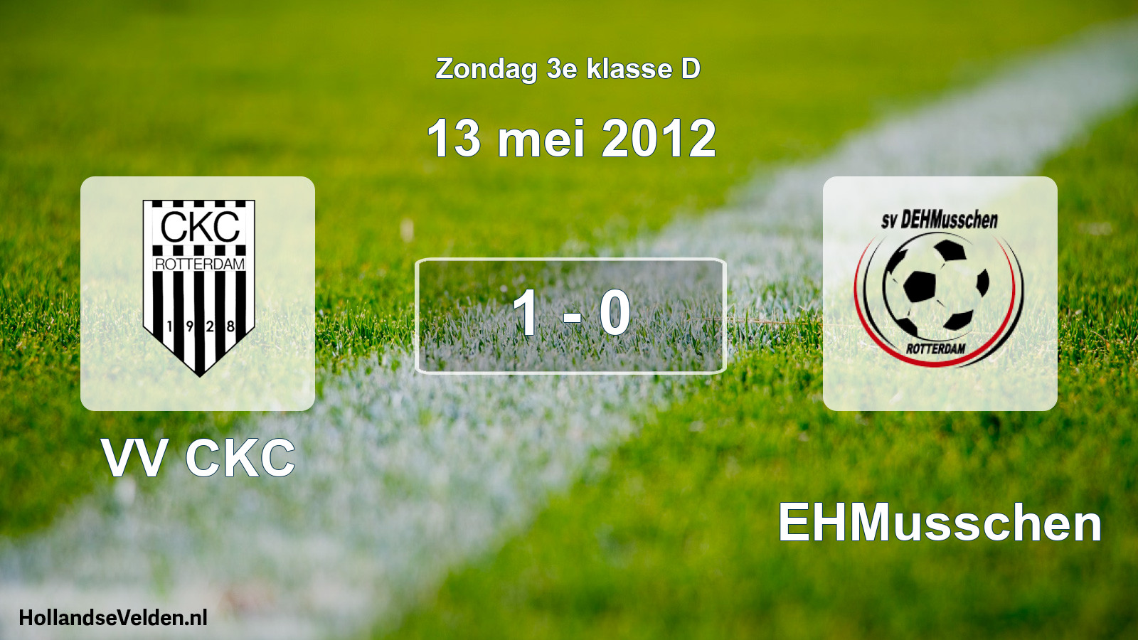 Total number of matches played: VV CKC - DEHMusschen 1 - 0 (13 May 2012)
