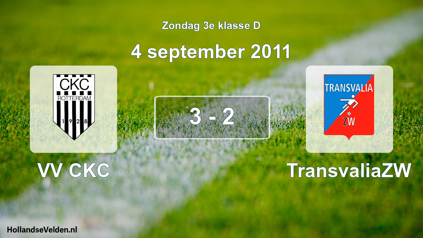 Total number of matches played: VV CKC - TransvaliaZW 3 - 2 (4 September 2011)