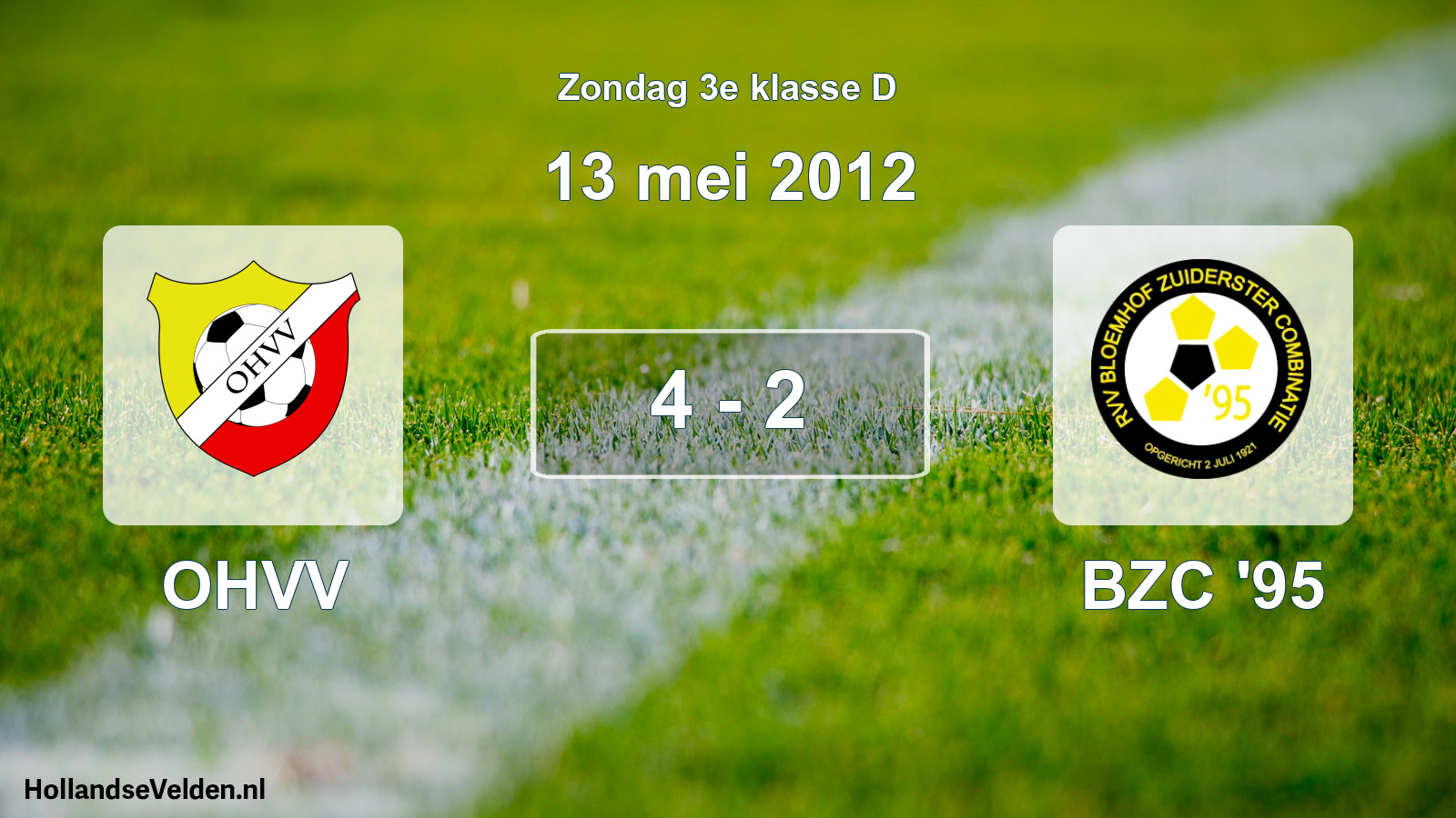 Total number of matches played: OHVV - BZC '95 4 - 2 (13 May 2012)