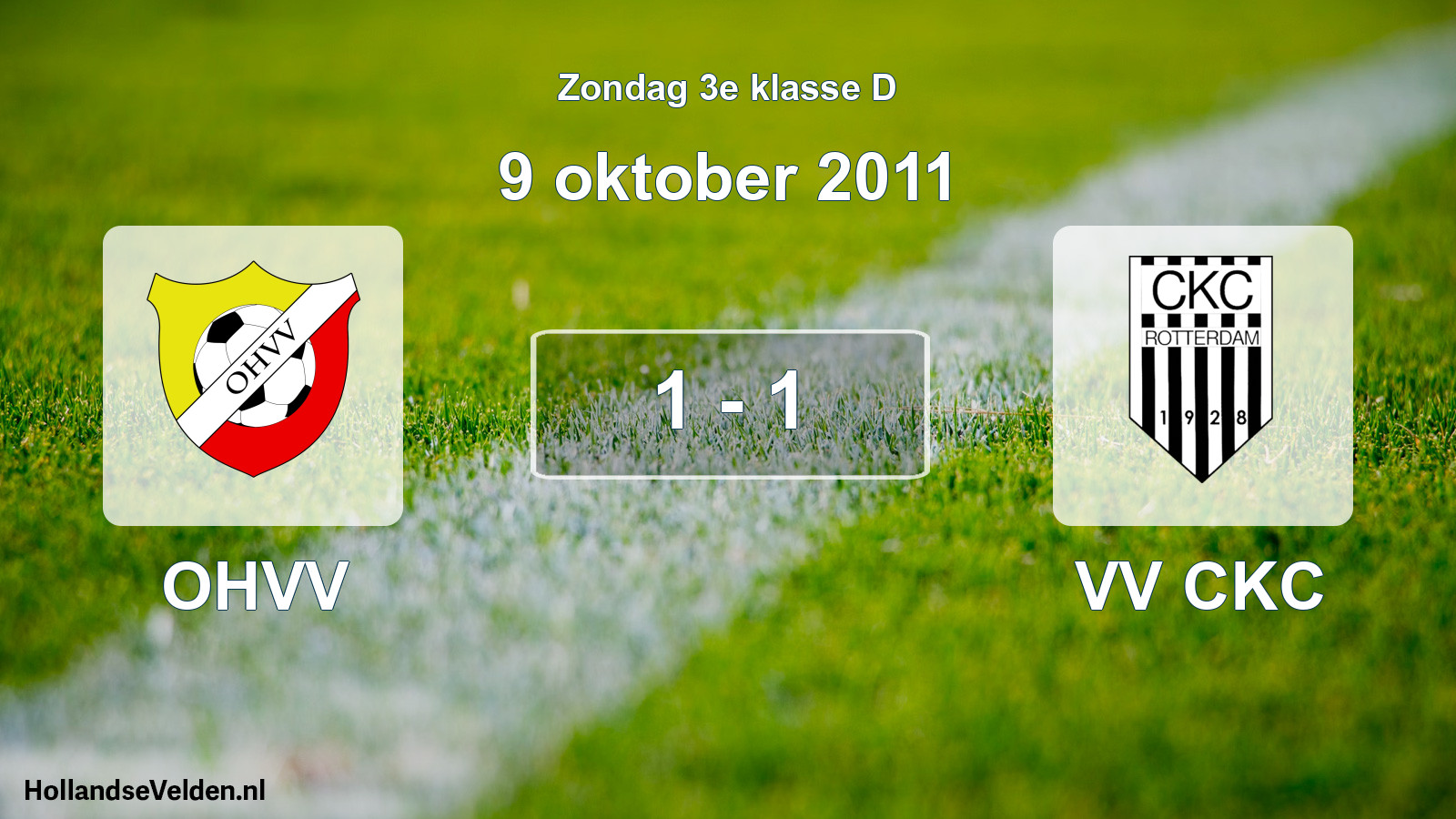 Total number of matches played: OHVV - VV CKC 1 - 1 (9 October 2011)
